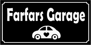 Farfars Garage skylt