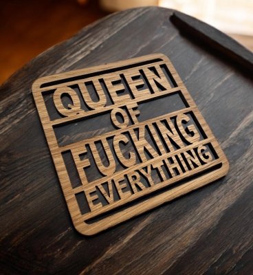 Glasunderlägg Queen of fucking everything