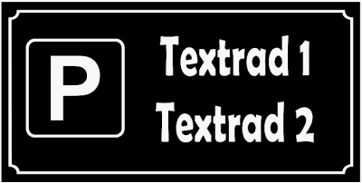 Parkeringsskylt med valfri text