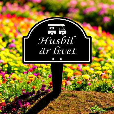 Trädgårdsskylt husbil - Valfri text